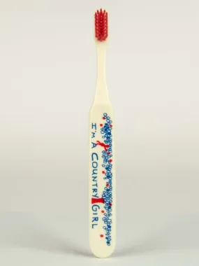 BlueQ "I'm A Country Girl."Toothbrush