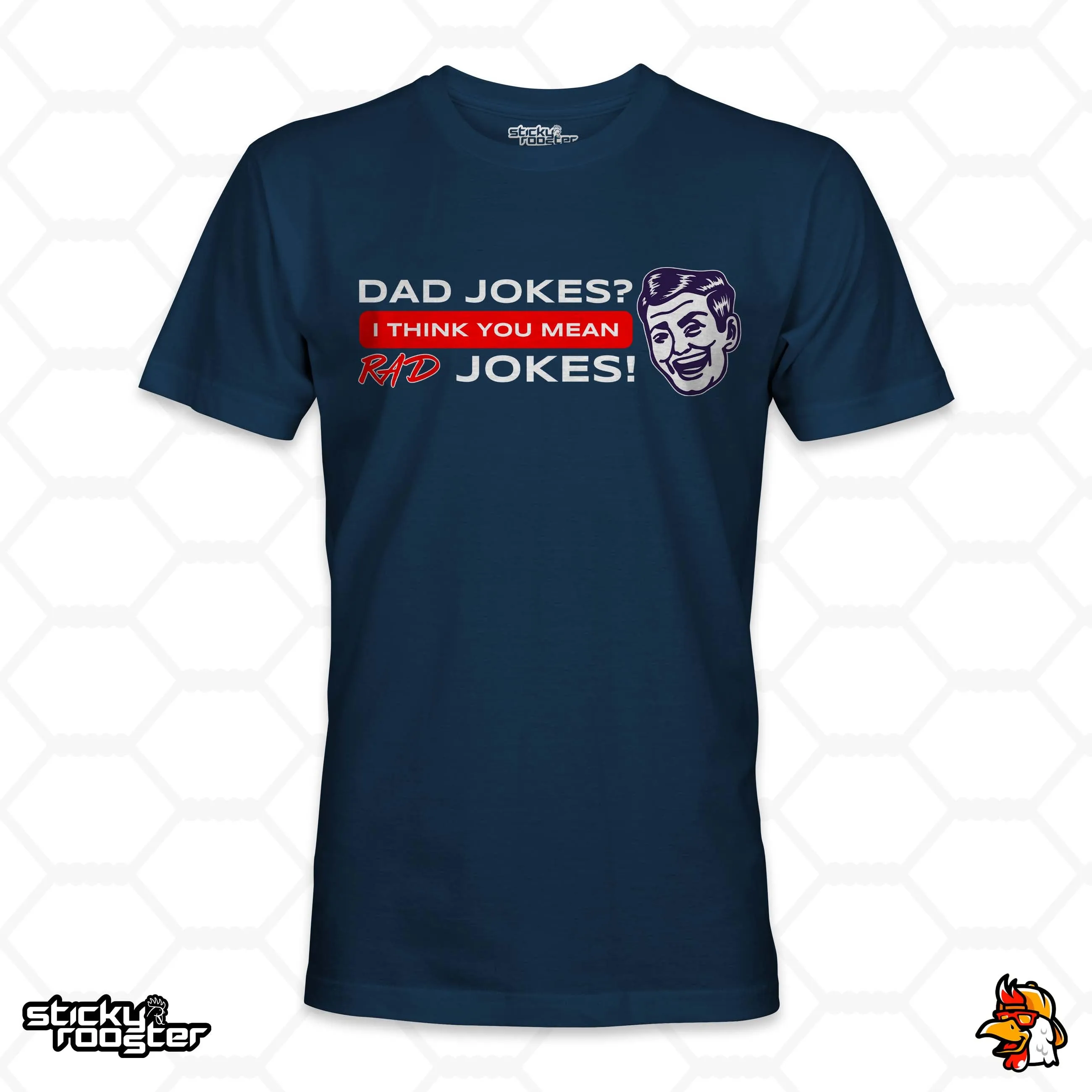 Dad Jokes? I Think You Mean Rad Jokes shirt