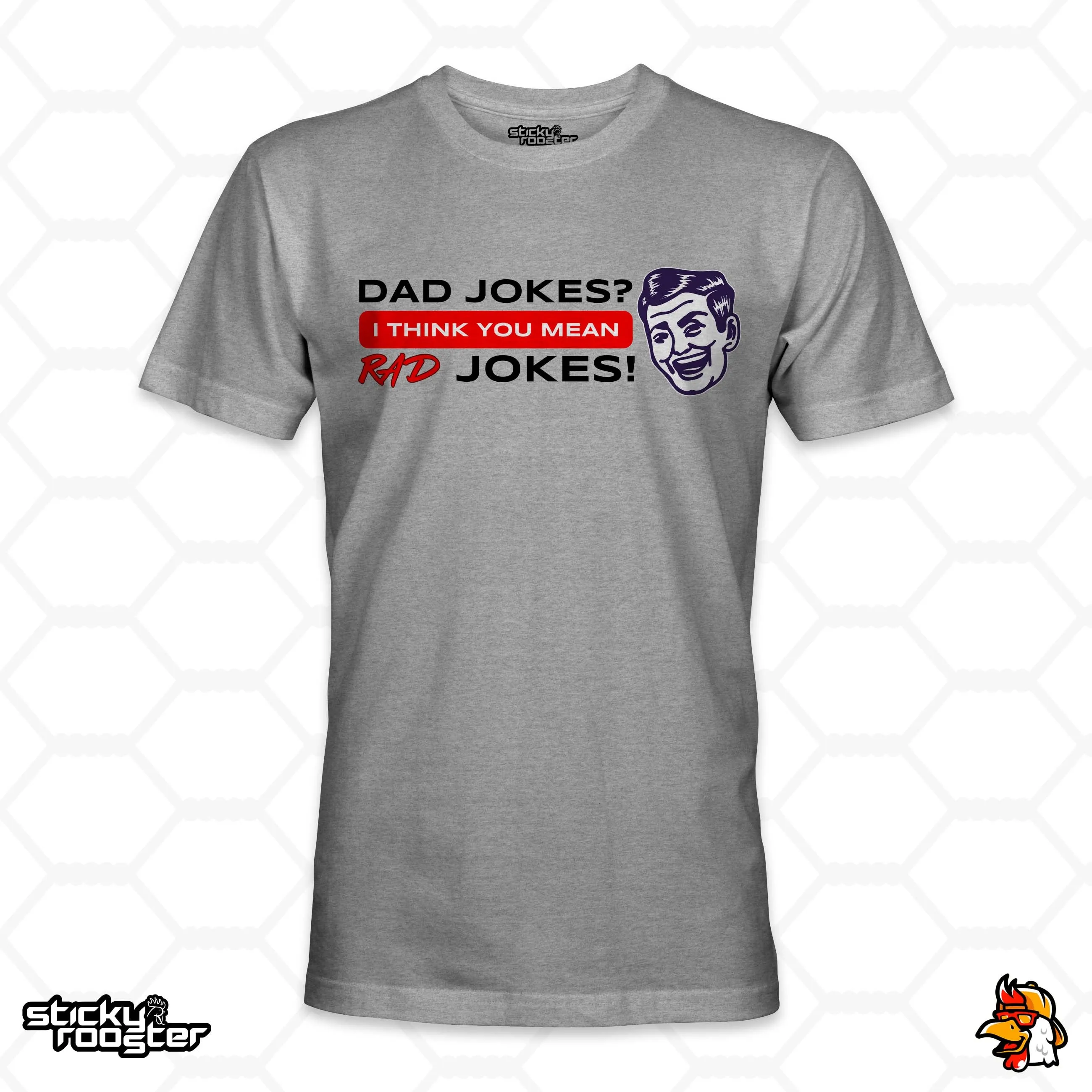 Dad Jokes? I Think You Mean Rad Jokes shirt