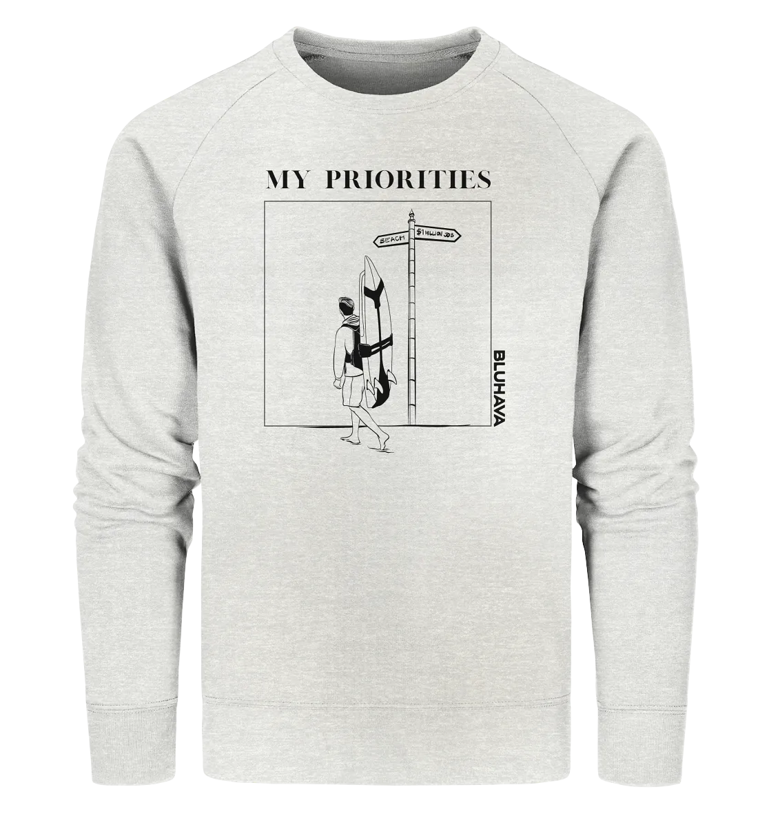 "Beach Priorities" - Unisex Premium Organic Sweatshirt